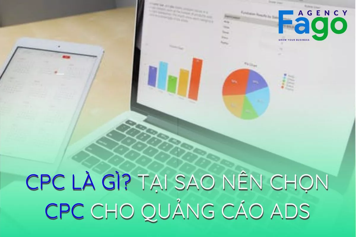 CPC là gì? Tại sao nên chọn CPC cho quảng cáo Ads?