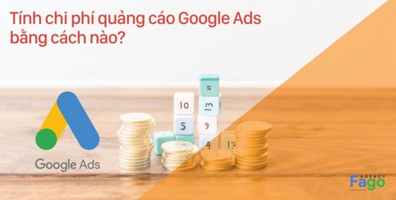 Chi phí Quảng cáo Google Adwords được tính như thế nào